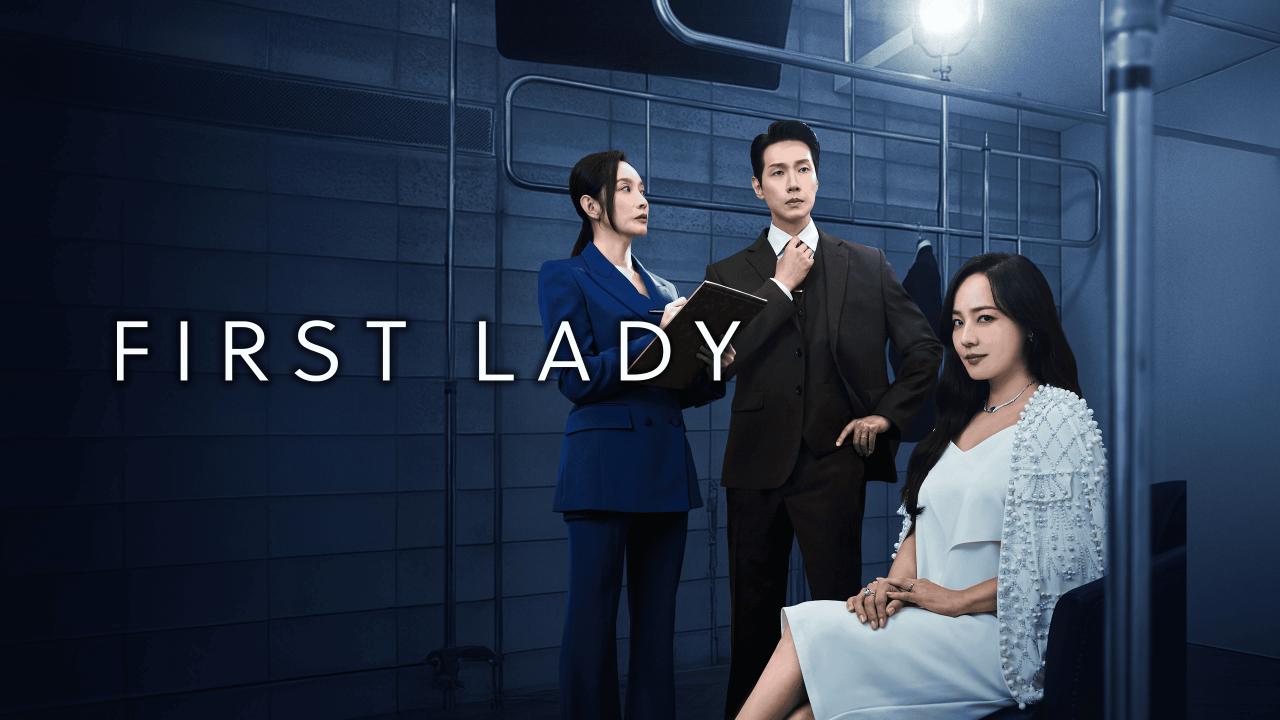 مسلسل السيدة الأولى First Lady الحلقة 1 مترجمة